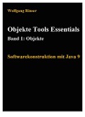 Cover-Bild zum Titel 'Objekte Tools Essentials Band 1: Objekte' von 'Wolfgang Rinser'