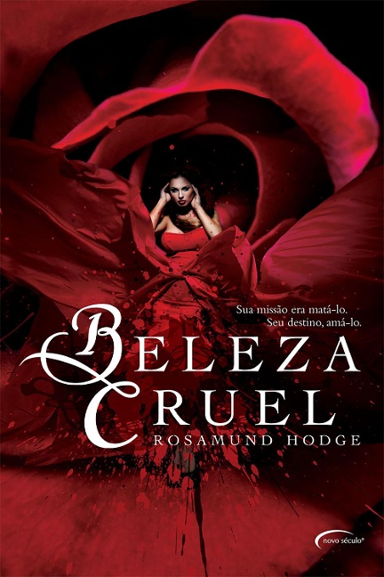 Beleza Cruel - Rosamund Hodge