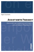 Cover-Bild zum Titel 'Assistierte Freiheit' von 'Sigrid Graumann'