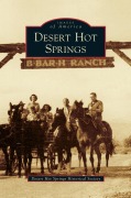 Cover-Bild zum Titel 'Desert Hot Springs' von 'Desert Hot Springs Historical Society'