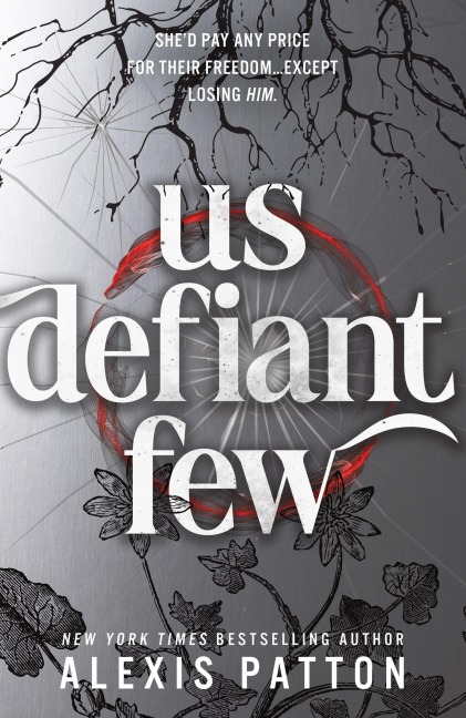 Us Defiant Few - Alexis Patton