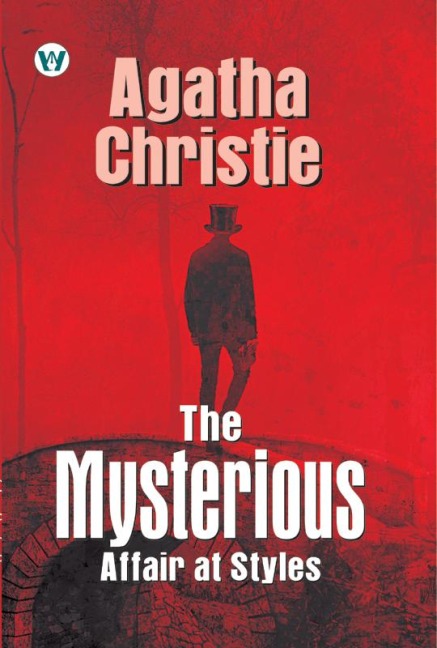 The Mysterious Affair at Styles - Agatha Christie