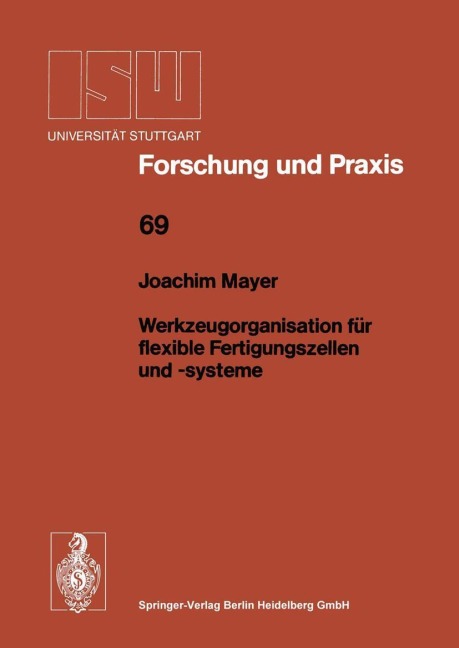 Werkzeugorganisation für flexible Fertigungszellen und -systeme - Joachim Mayer