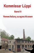Cover-Bild zum Titel 'Kommissar Lüppi - Band 9' von 'Markus Schmitz'