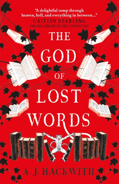 The God of Lost Words - A. J. Hackwith