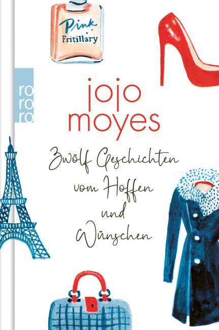 Zwölf Geschichten vom Hoffen und Wünschen - Jojo Moyes