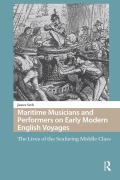 Cover-Bild zum Titel 'Maritime Musicians and Performers on Early Modern English Voyages' von 'James Seth'