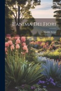 Cover-Bild zum Titel 'L'anima Dei Fiori' von 'Matilde Serao'