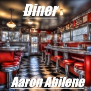 Cover-Bild zum Titel 'Diner' von 'Aaron Abilene'