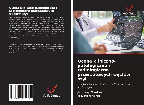 Ocena kliniczno-patologiczna i radiologiczna przerzutowych w¿z¿ów szyi - Jagdeep Thakur, N. K Mohindroo