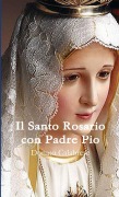 Cover-Bild zum Titel 'Il Santo Rosario con Padre Pio' von 'Donato Calabrese'