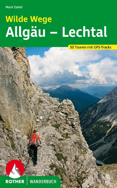 Wilde Wege Allgäu - Lechtal - Mark Zahel