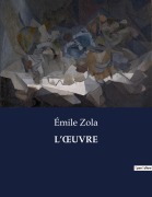 Cover-Bild zum Titel 'L'¿UVRE' von 'Émile Zola'