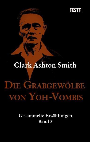 Die Grabgewölbe von Yoh-Vombis - Clark Ashton Smith