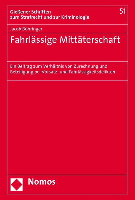 Fahrlässige Mittäterschaft - Jacob Böhringer