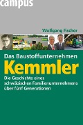 Cover-Bild zum Titel 'Das Baustoffunternehmen Kemmler' von 'Wolfgang Fischer'