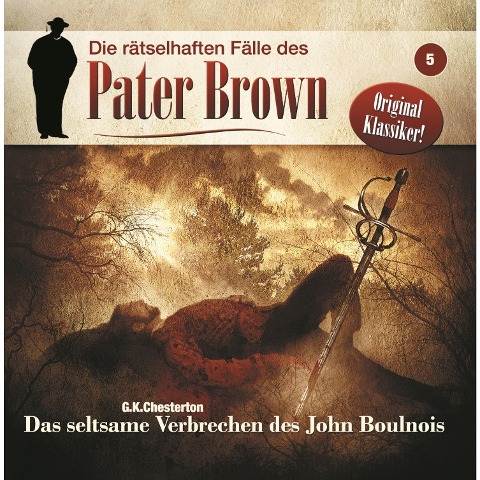 Das seltsame Verbrechen des John Boulnois - G. K. Chesterton, Markus Winter