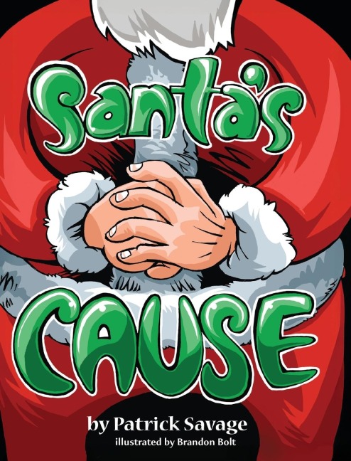 Santa's Cause - Patrick Savage
