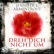 Cover-Bild zum Titel 'Dreh dich nicht um' von 'Jennifer L. Armentrout'