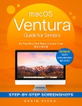 macOS Ventura Guide for Seniors: Unlocking Seamless Simplicity for the Golden Generation with Step-by-Step Screenshots - Kevin Pitch