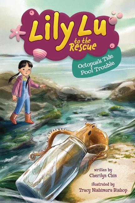 Octopus's Tide Pool Trouble - Cherilyn Chin