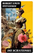 Cover-Bild zum Titel 'Die Schatzinsel' von 'Robert Louis Stevenson'