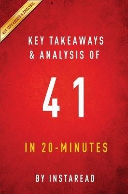 Summary of 41 - Instaread Summaries