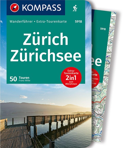 KOMPASS Wanderführer Zürich, Zürichsee, 50 Touren - Franz Wille