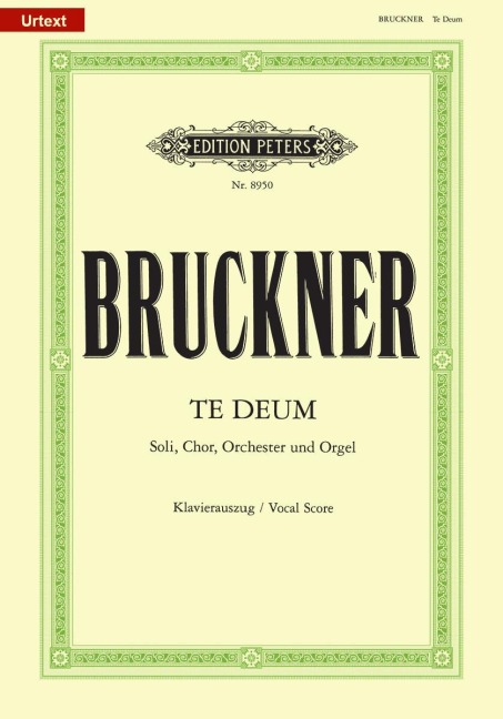 Te Deum C-Dur / URTEXT - Anton Bruckner, Ambrosius von Mailand