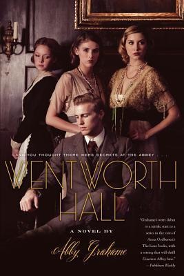Wentworth Hall - Abby Grahame