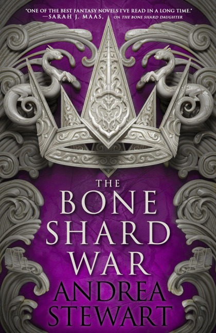 The Bone Shard War - Andrea Stewart