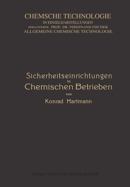 Sicherheitseinrichtungen in Chemischen Betrieben - Konrad Hartmann