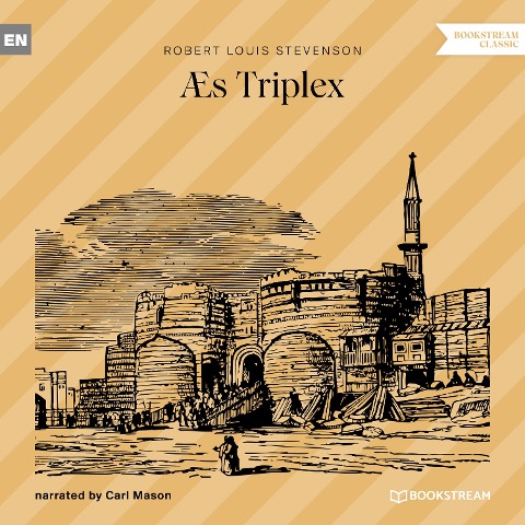 Æs Triplex - Robert Louis Stevenson