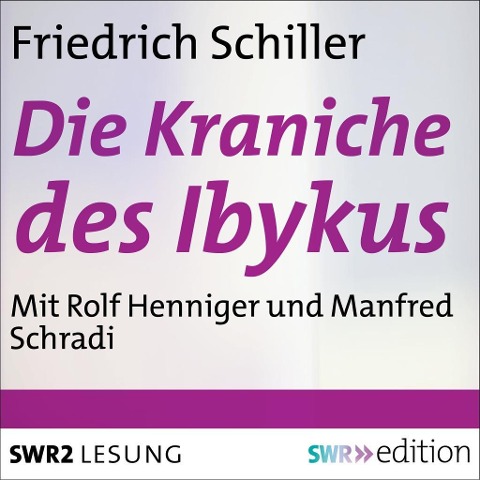 Die Kraniche des Ibykus - Friedrich Schiller