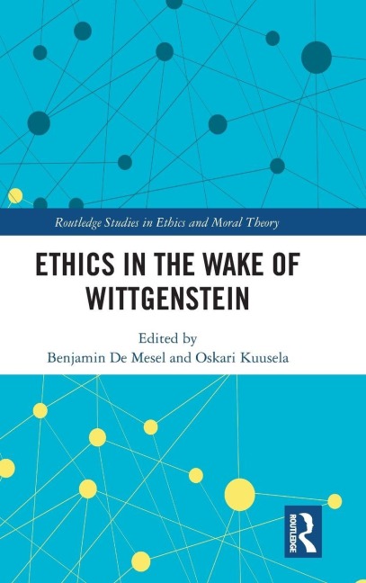 Ethics in the Wake of Wittgenstein - 