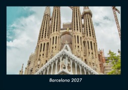 Cover-Bild zum Titel 'Barcelona 2027 Fotokalender DIN A4' von 'Tobias Schmitt, Kevin Heber'