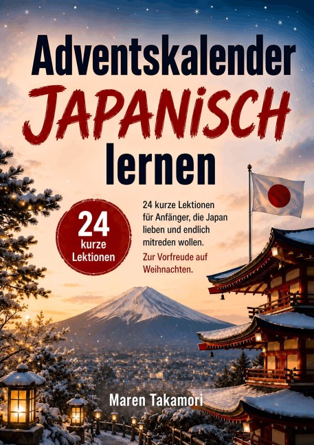 Adventskalender Japanisch lernen - Maren Takamori