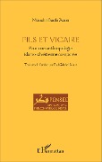 Cover-Bild zum Titel 'Fils et vicaire' von 'Mouchir Basile Aoun'