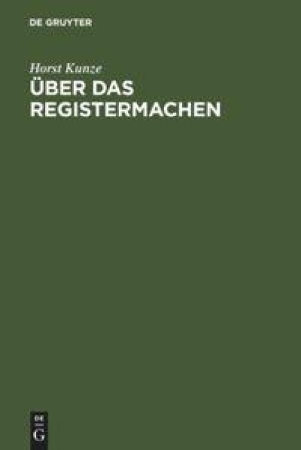 Über das Registermachen - Horst Kunze