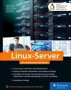 Cover-Bild zum Titel 'Linux-Server' von 'Dirk Deimeke, Peer Heinlein, Stefan Kania, Axel Miesen, Daniel van Soest'