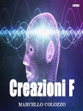 Cover-Bild zum Titel 'Creazioni F' von 'Marcello Colozzo'
