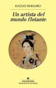 Cover-Bild zum Titel 'Un Artista del Mundo Flotante' von 'Kazuo Ishiguro'