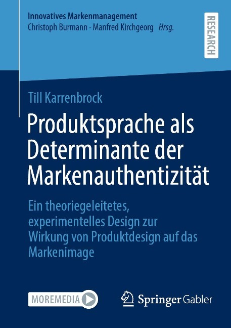 Produktsprache als Determinante der Markenauthentizität - Till Karrenbrock
