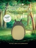 Die GHIBLIOTHEK (überarbeitete Neuausgabe) - Michael Leader, Jake Cunningham