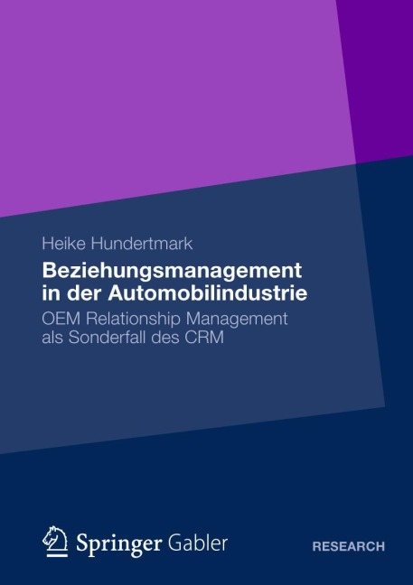 Beziehungsmanagement in der Automobilindustrie - Heike Hundertmark