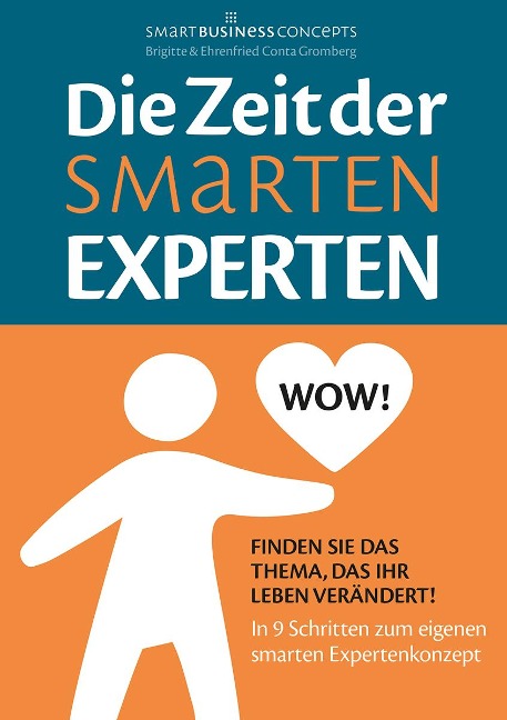 Die Zeit der Smarten Experten - Ehrenfried Conta Gromberg, Brigitte Conta Gromberg