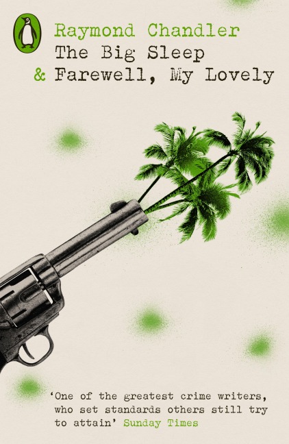 The Big Sleep & Farewell, My Lovely - Raymond Chandler