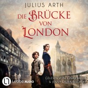 Cover-Bild zum Titel 'Die Brücke von London' von 'Julius Arth'