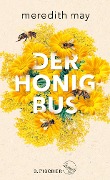 Der Honigbus - Meredith May