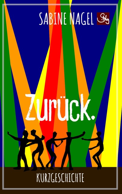Zurück - Sabine Nagel